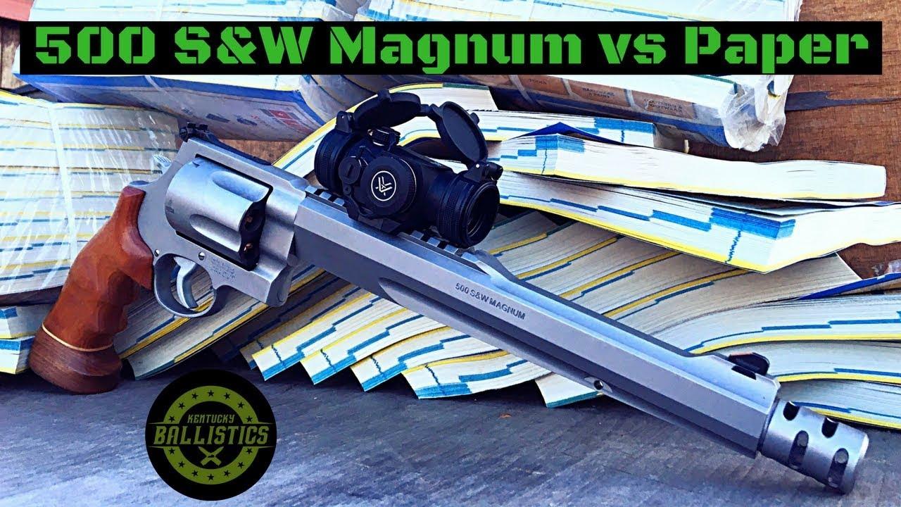 500 S&W Magnum vs Paper