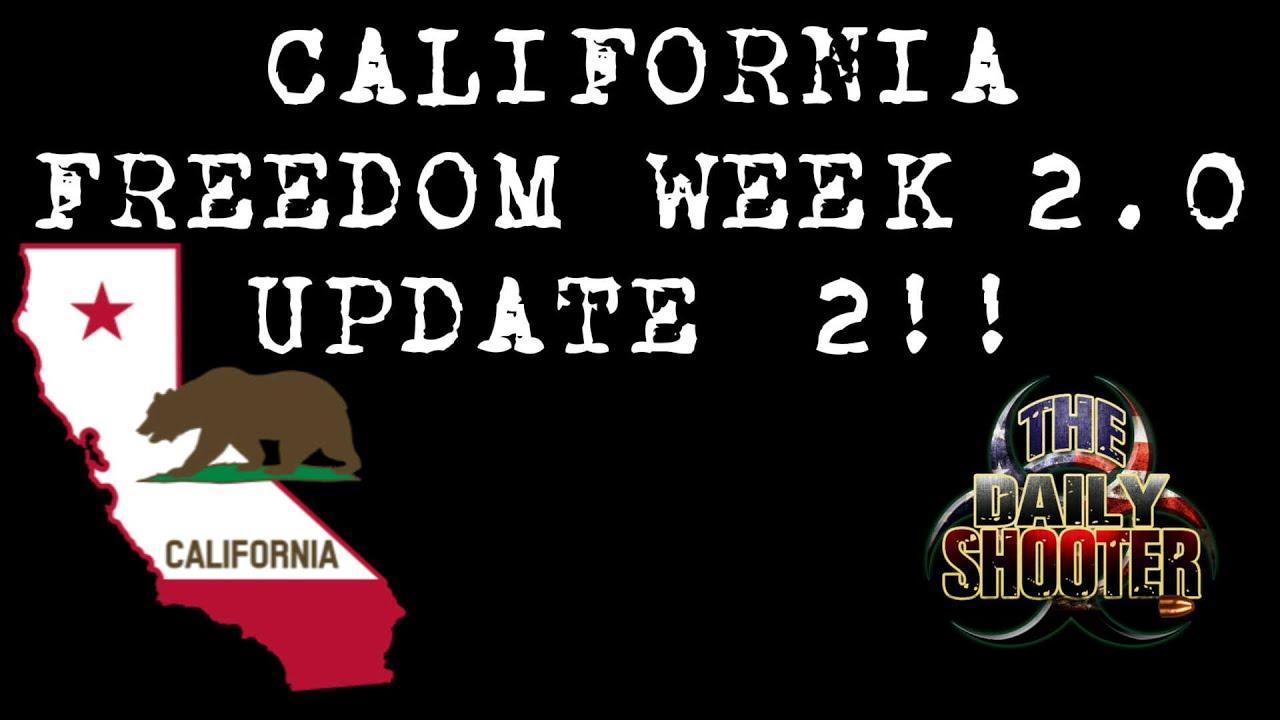 California Freedom Week 2.0 Update 2!
